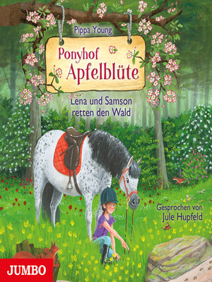 cover image of Ponyhof Apfelblüte. Lena und Samson retten den Wald [Band 22]